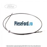 Cablu deschidere capota Ford Galaxy 2000-2006 2.3 4x4 145 cp