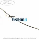 Cablu frana fata central tip maneta lunga Ford C-Max 2011-2015 1.6 Ti 125 cp