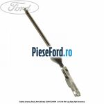Cablu frana final Ford Fiesta 2005-2008 1.4 16V 80 cp FXJA, FXJB benzina