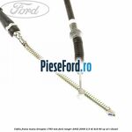 Cablu frana mana dreapta 1765 mm Ford Ranger 2002-2006 2.5 TD 4x4 84 cp