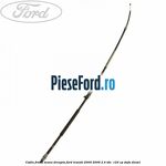 Cablu frana mana dreapta Ford Transit 2000-2006 2.4 TDE  125 cp DOFA diesel