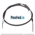 Cablu frana mana model disc spate combi Ford Mondeo 1996-2000 2.0 i 131 cp NGA, NGB, NGC, NGD benzina