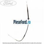Cablu frana mana parte fata outboard lever Ford Transit 2019-2023 2.0 EcoBlue 160 cp N0HA diesel