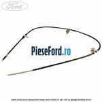 Cablu frana mana stanga Ford Ranger 2016-2020 2.2 TDCi 160 cp