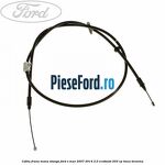 Cablu frana mana stanga Ford S-Max 2007-2014 2.0 EcoBoost 203 cp
