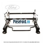 Cadru scaun dreapta fata Ford Fiesta 2013-2017 1.0 EcoBoost 100 cp