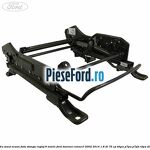 Cadru sezut scaun fata stanga reglaj 8 nivele Ford Tourneo Connect 2002-2014 1.8 Di 75 cp