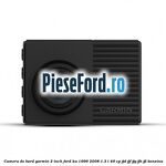 Camera de bord Garmin 2 inch Ford Ka 1996-2008 1.3 i 49 cp JJD, JJF, JJG, JJH, JJL benzina