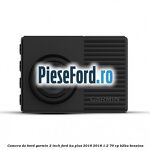 Camera de bord Garmin 2 inch Ford Ka plus 2016-2018 1.2 70 cp
