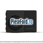 Camera de bord Garmin 2 inch Ford Kuga 2013-2016 2.0 TDCi 4x4 163 cp