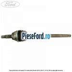 Cap planetara dreapta la roata Ford Fiesta 2013-2017 1.6 ST 182 cp JTJA, JTJB benzina