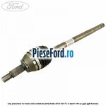 Cap planetara la roata cutie automata Ford Fiesta 2013-2017 1.0 Sport 140 cp