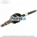 Cap planetara la roata stanga Ford Mondeo 2014-2018 1.0 EcoBoost 125 cp M1CA, M1CB benzina