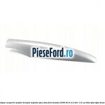 Capac acoperire plafon dreapta argintiu spre fata Ford Mondeo 2008-2014 2.0 TDCi 115 cp