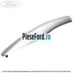 Capac acoperire plafon stanga argintiu spre fata Ford Kuga 2016-2018 2.0 TDCi 150 cp