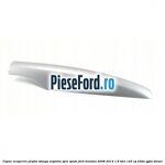 Capac acoperire plafon stanga argintiu spre spate Ford Mondeo 2008-2014 1.8 TDCi 125 cp