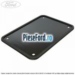 Capac acoperire roata rezerva Ford Transit Connect 2013-2018 1.0 EcoBoost 100 cp B3GA, M2GA, M2GB benzina
