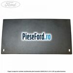 Capac acoperire unitate multimedia Ford Mondeo 2008-2014 1.6 Ti 125 cp