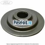 Capac arc supapa Ford Kuga 2016-2018 1.5 EcoBoost 4x4 176 cp