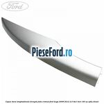 Capac bara longitudinala dreapta fata cromat Ford Kuga 2008-2012 2.0 TDCI 4x4 140 cp UFDA diesel