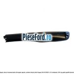 Capac bara transversala dreapta spate carbon black Ford Kuga 2019-2023 1.5 EcoBoost 150 cp YZDA, YZDB benzina