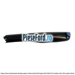 Capac bara transversala dreapta spate carbon black Ford Kuga 2019-2023 2.0 EcoBlue 4x4 150 cp YLDC diesel