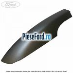 Capac bara transversala stanga fata combi Ford Focus 2008-2011 2.0 TDCi 110 cp