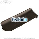 Capac bara transversala stanga spate Ford Galaxy 2007-2014 2.0 TDCi 163 cp