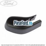Capac brat stergator luneta 3/5 usi Ford Focus 2008-2011 1.6 TDCi 109 cp G8DA, G8DB, G8DD, G8DE, G8DF diesel