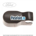 Capac brat stergator luneta Ford Galaxy 2007-2014 2.0 145 cp