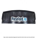 Capac cabina compartiment bagaje Ford Transit 2014-2018 2.2 TDCi RWD 135 cp