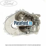 Capac carcasa cutie viteze B6 Ford Fiesta 2013-2017 1.6 TDCi 95 cp