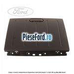 Capac central compartiment depozitare bord Ford Fusion 1.4 TDCi 68 cp