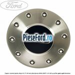 Capac central, janta aliaj 16 17 18 inch Ford Focus 2004-2007 1.8 125 cp