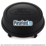 Capac central janta tabla 16 inch Ford Transit 2019-2023 2.0 EcoBlue 105 cp