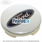 Capac centru janta aliaj 57 mm Ford Focus 1998-2004 1.6 16V 100 cp FYDA, FYDB, FYDC, FYDD benzina