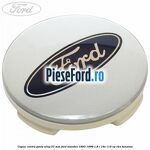 Capac centru janta aliaj 57 mm Ford Mondeo 1993-1996 1.8 i 16V 115 cp