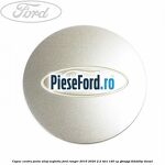 Capac centru janta aliaj argintiu Ford Ranger 2016-2020 2.2 TDCi 160 cp