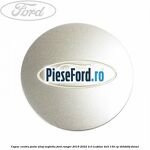 Capac centru janta aliaj argintiu Ford Ranger 2019-2022 2.0 EcoBlue 4x4 130 cp T20DD0J diesel