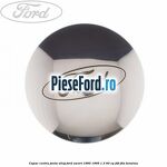 Capac centru janta aliaj Ford Escort 1990-1995 1.3 60 cp J4B, J6A benzina