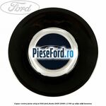 Capac centru janta aliaj ST 500 Ford Fiesta 2005-2008 1.3 69 cp A9JA, A9JB benzina