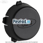 Capac centru janta tabla Ford Tourneo Connect 2013-2018 1.6 TDCi 75 cp UBGA diesel