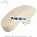 Capac centura spate superior Ford S-Max 2015-2023 2.0 EcoBlue 120 cp