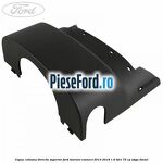 Capac coloana directie superior Ford Tourneo Connect 2013-2018 1.6 TDCi 75 cp UBGA diesel