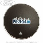 Capac consola centrala 12 V Ford Fiesta 2013-2017 1.6 ST 182 cp