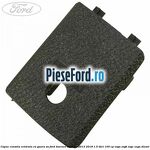 Capac consola centrala cu gaura AV Ford Tourneo Connect 2013-2018 1.5 TDCi 100 cp XVGA, XVGB, XVGC, XXGA diesel