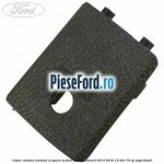 Capac consola centrala cu gaura AV Ford Tourneo Connect 2013-2018 1.5 TDCi 75 cp