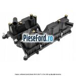 Capac culbutori Ford Fiesta 2013-2017 1.6 ST 182 cp JTJA, JTJB benzina