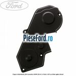Capac distributie Ford Mondeo 2008-2014 1.8 TDCi 125 cp