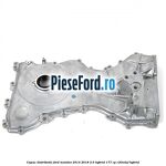 Capac distributie Ford Mondeo 2014-2018 2.0 Hybrid 177 cp C20EDEF hybrid